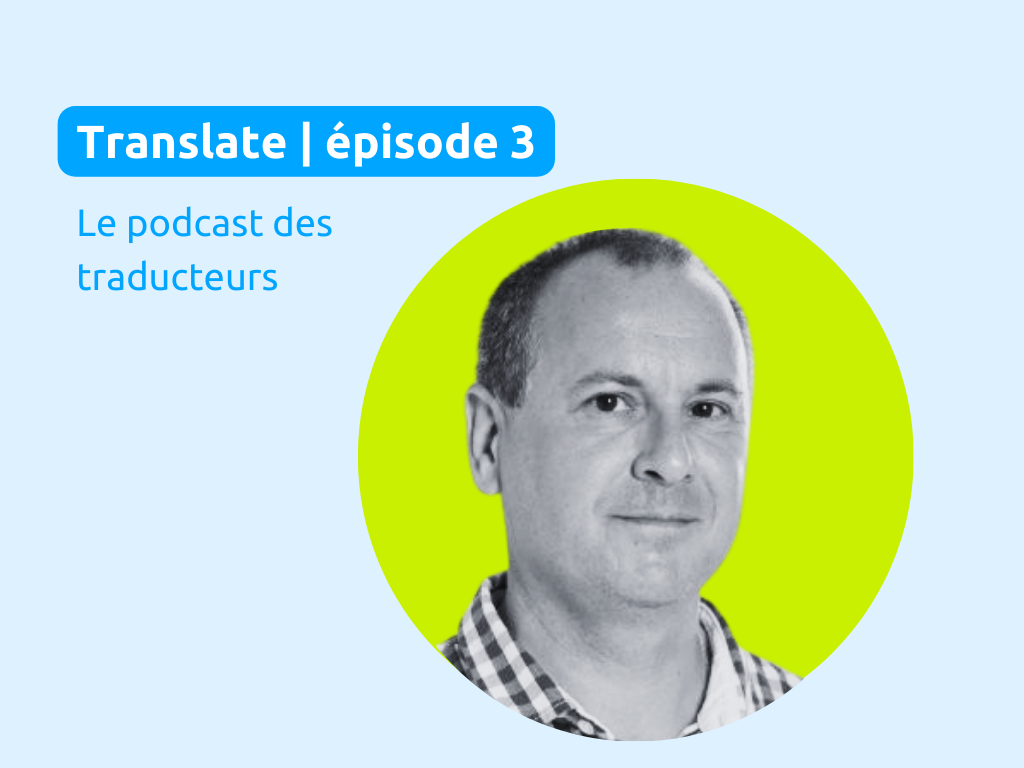 podcast-nicolas-desbordes-agence-traduction-technique